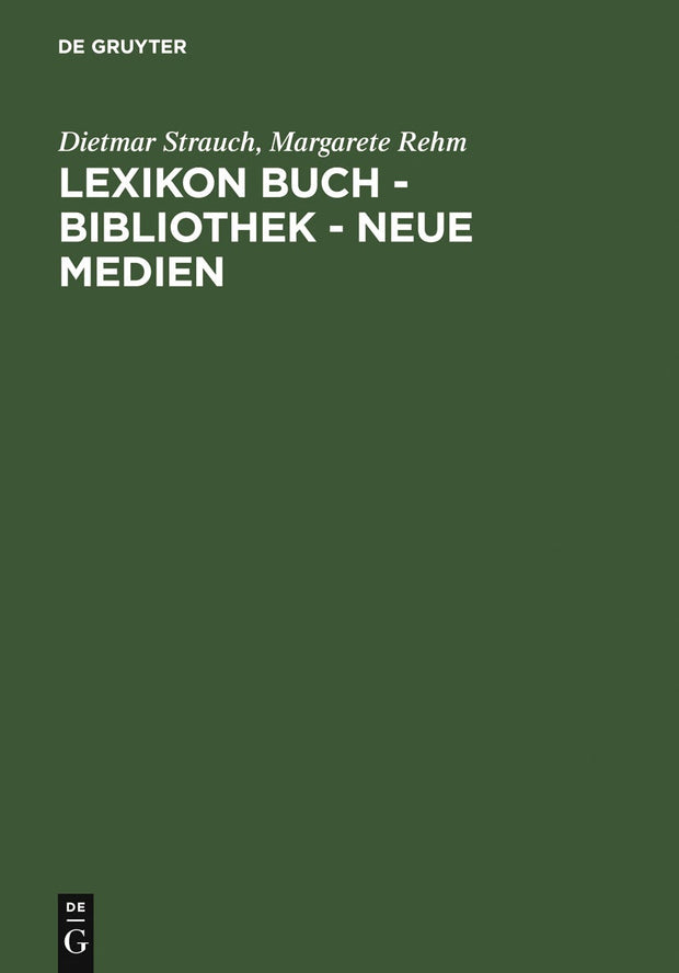 Cover image for Lexikon Buch - Bibliothek - Neue Medien, isbn: 9783598117589