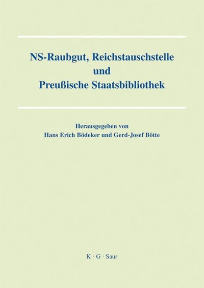 NS-Raubgut, Reichstauschstelle und Preussische Staatsbibliothek