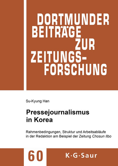 Cover image for Pressejournalismus in Korea, isbn: 9783598213229