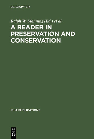 A Reader in Preservation and Conservation