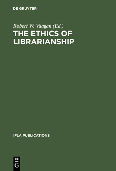 The Ethics of Librarianship