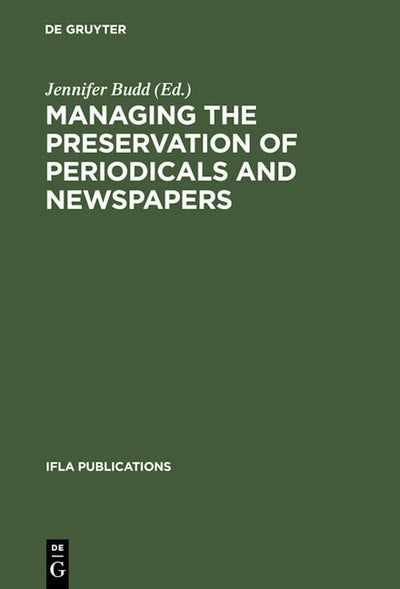 Managing the Preservation of Periodicals and Newspapers