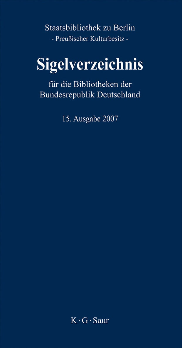 Cover image for Sigelverzeichnis für die Bibliotheken der Bundesrepublik Deutschland, isbn: 9783598234705