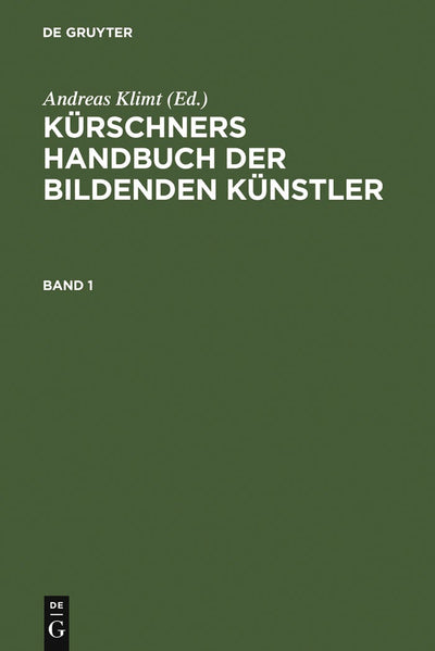 Cover image for Kürschners Handbuch der Bildenden Künstler, isbn: 9783598247378