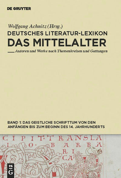 Das geistliche Schrifttum von den Anfängen bis zum Beginn des 14. Jahrhunderts