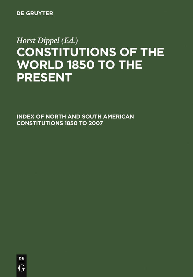 Cover image for Index of North and South American Constitutions 1850 to 2007, isbn: 9783598355202
