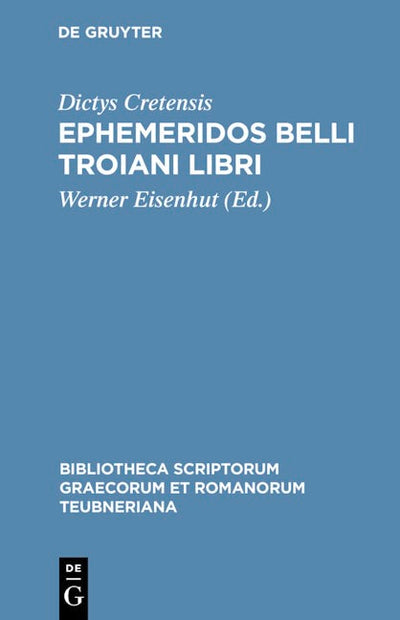 Ephemeridos belli Troiani libri