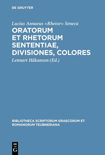 Oratorum et rhetorum sententiae, divisiones, colores