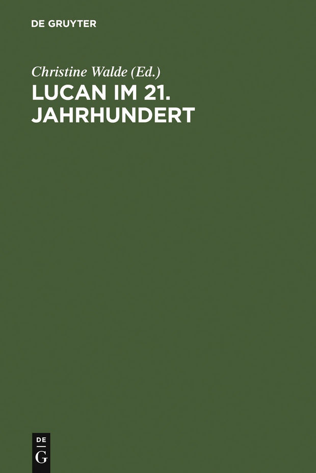 Cover image for Lucan im 21. Jahrhundert, isbn: 9783598730269