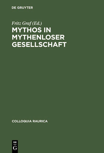 Mythos in mythenloser Gesellschaft