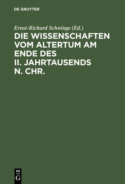 Die Wissenschaften vom Altertum am Ende des II. Jahrtausends n. Chr.