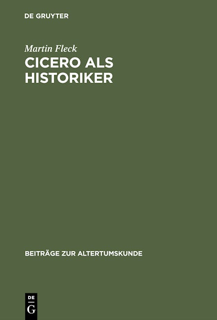 Cicero als Historiker