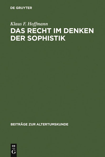 Das Recht im Denken der Sophistik