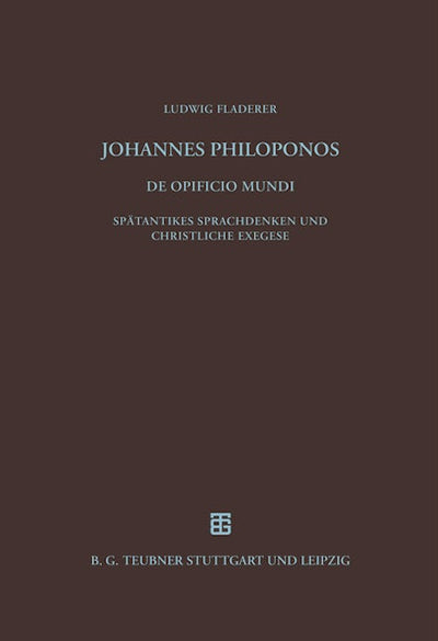 Johannes Philoponos. De opificio mundi