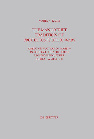 Cover image for The Manuscript Tradition of Procopius' Gothic Wars, isbn: 9783598778179