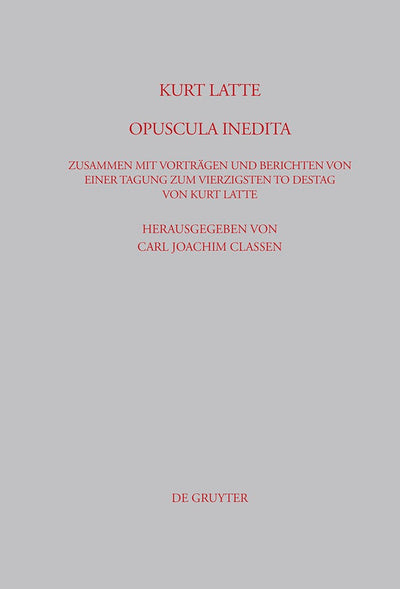 Cover image for Kurt Latte: Opuscula inedita, isbn: 9783598778315
