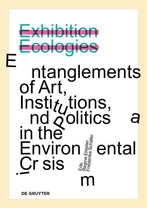 Book cover image for Exhibition Ecologies ISBN: 9783689242510