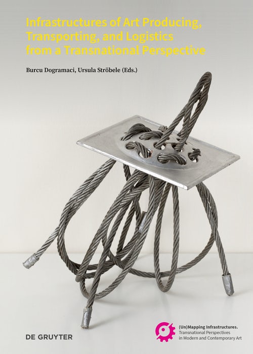 Book cover image for Infrastructures of Art Producing, Transporting, and Logistics from a Transnational Perspective ISBN: 9783689242756