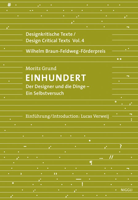 Book cover image for One Hundred - An Experiment on Myself A Designer's Reckoning with Things ISBN: 9783721208528