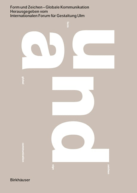Book cover image for Form und Zeichen - Globale Kommunikation ISBN: 9783764304461
