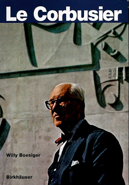 Book cover image for Le Corbusier ISBN: 9783764359300