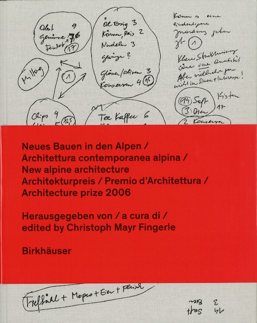 Book cover image for Neues Bauen in den Alpen / Architettura contemporanea alpina / New alpine architecture ISBN: 9783764383947