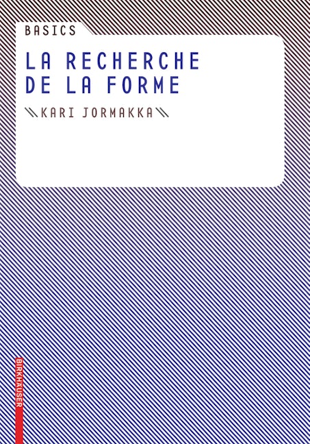 Book cover image for Basics La recherche de la forme ISBN: 9783764384647