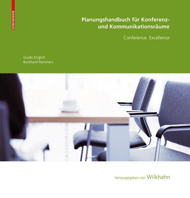 Book cover image for Planungshandbuch für Konferenz- und Kommunikationsräume ISBN: 9783764386825