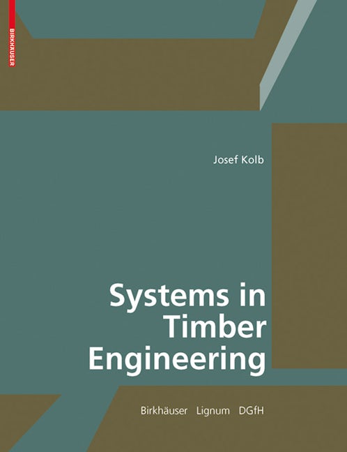 Book cover image for Systems in Timber Engineering ISBN: 9783764386894