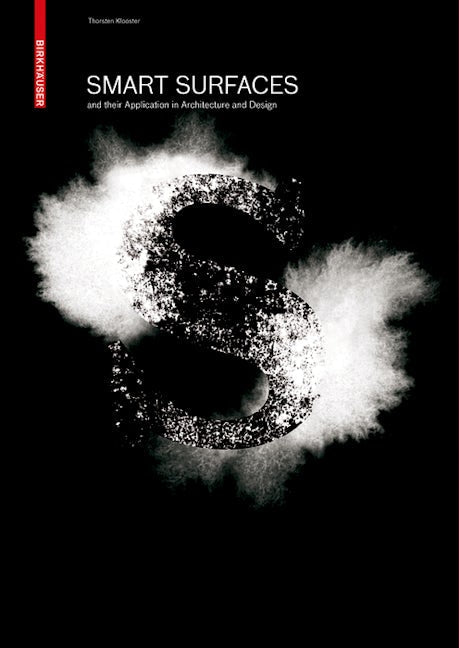 Book cover image for Smart Surfaces and their Application in Architecture and Design ISBN: 9783764388126