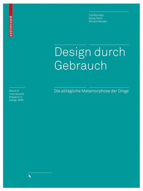 Book cover image for Design durch Gebrauch ISBN: 9783764388669
