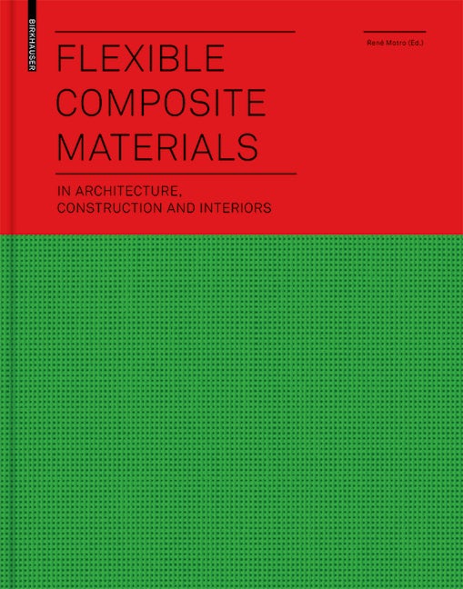 Book cover image for Flexible Composite Materials ISBN: 9783764389727