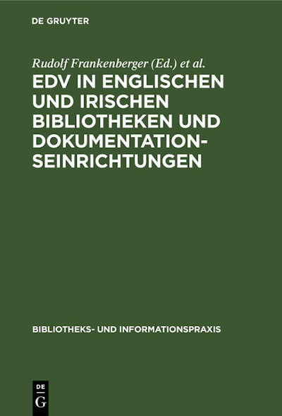 EDV in englischen und irischen Bibliotheken und Dokumentationseinrichtungen