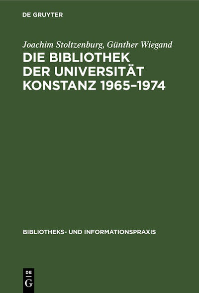 Die Bibliothek der Universität Konstanz 1965–1974