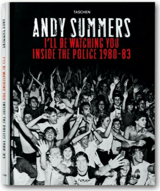 Cover image for Andy Summers: I'll Be Watching You: Inside The Police. 1980-83, isbn: 9783822813058
