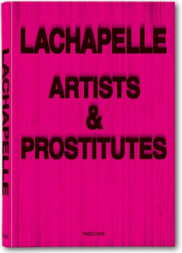 Cover image for David LaChapelle: Artists and Prostitutes, isbn: 9783822816172