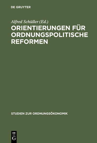 Orientierungen für ordnungspolitische Reformen