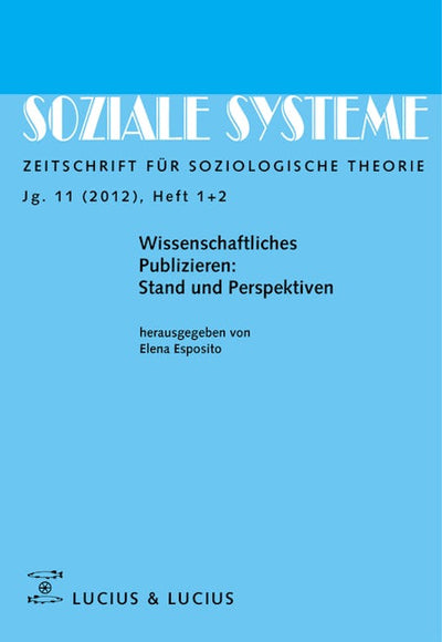 Wissenschaftliches Publizieren: Stand und Perspektiven