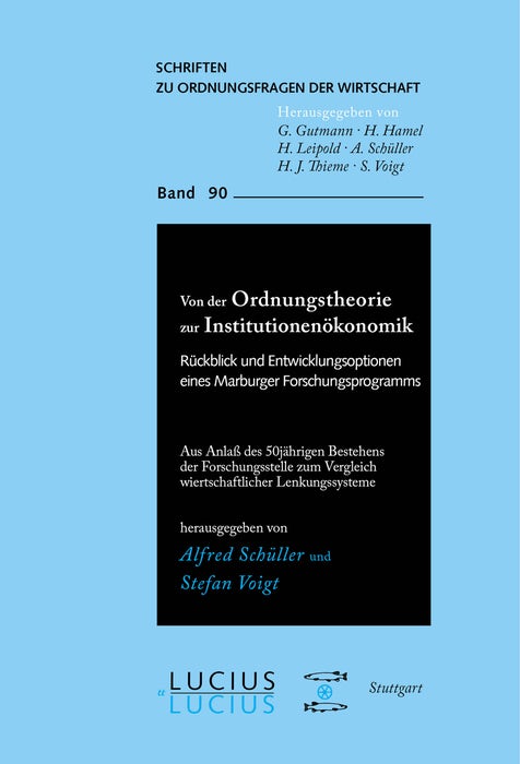 Cover image for Von der Ordnungstheorie zur Institutionenökonomik, isbn: 9783828204386