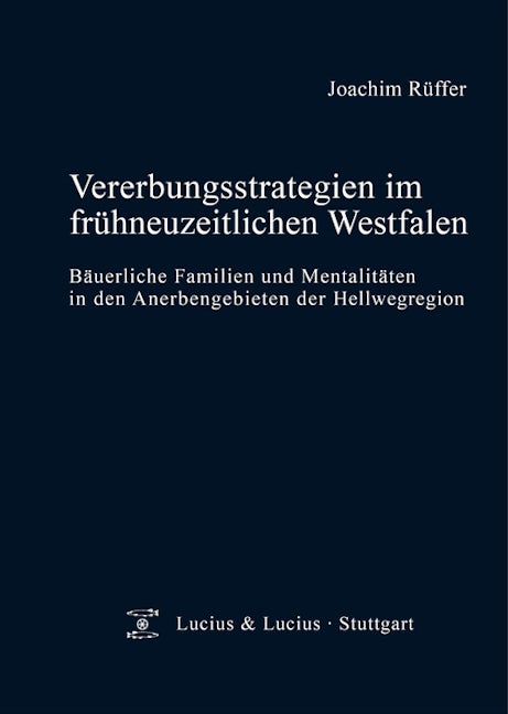 Vererbungsstrategien im frühneuzeitlichen Westfalen