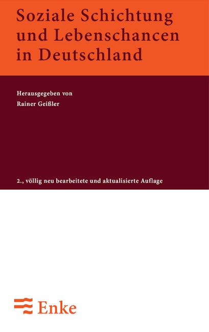 Soziale Schichtung und Lebenschancen in Deutschland