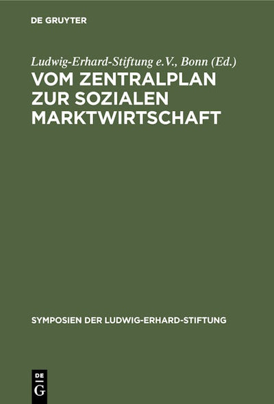 Vom Zentralplan zur Sozialen Marktwirtschaft