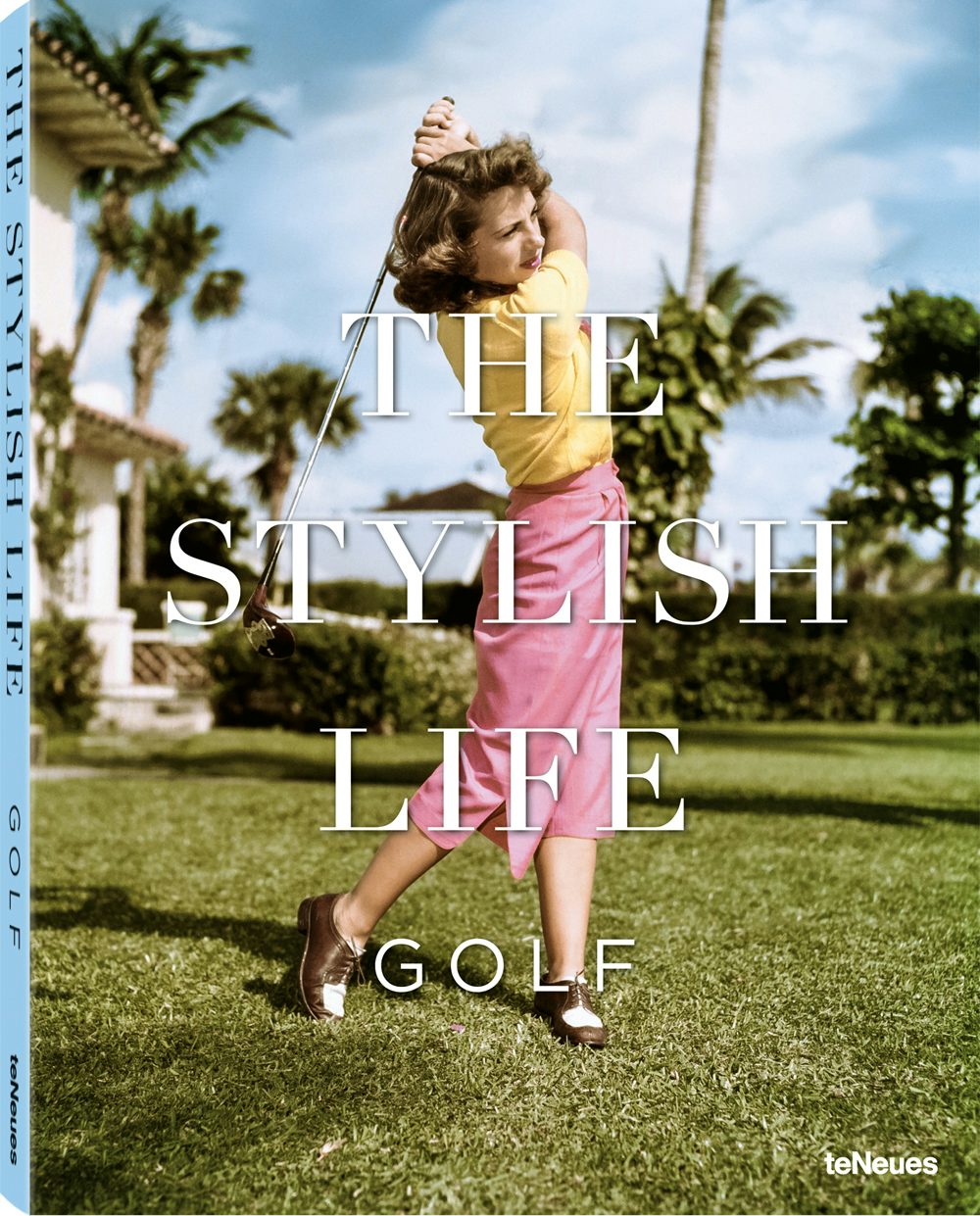 Book cover image for The Stylish Life: Golf ISBN: 9783832732288