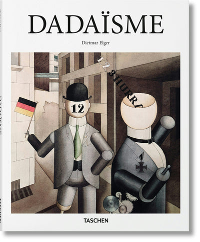 Cover image for Dadaïsme, isbn: 9783836505611