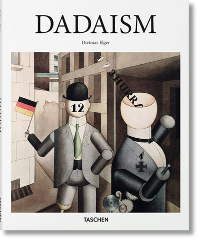 Cover image for Dadaism, isbn: 9783836505628