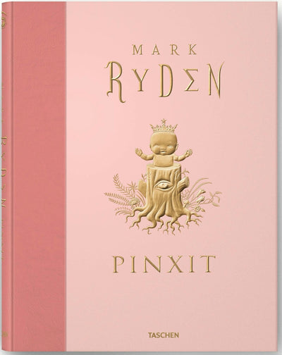 Cover image for Mark Ryden: Pinxit, isbn: 9783836520669