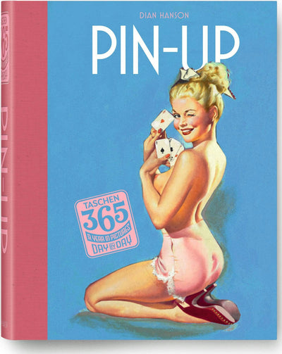 Cover image for TASCHEN 365 Day-by-Day: Pin-Up, isbn: 9783836539531