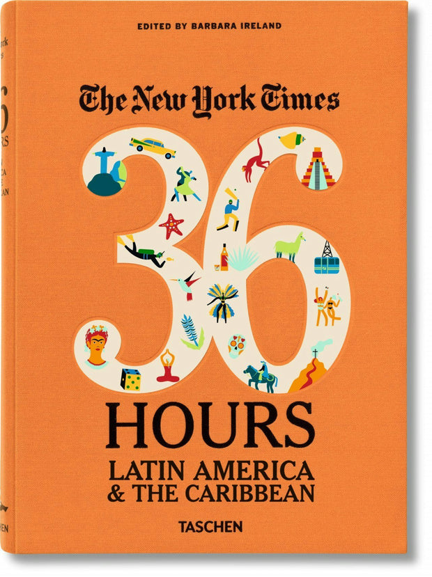 Cover image for NYT. 36 Hours. Latin America & The Caribbean, isbn: 9783836544252