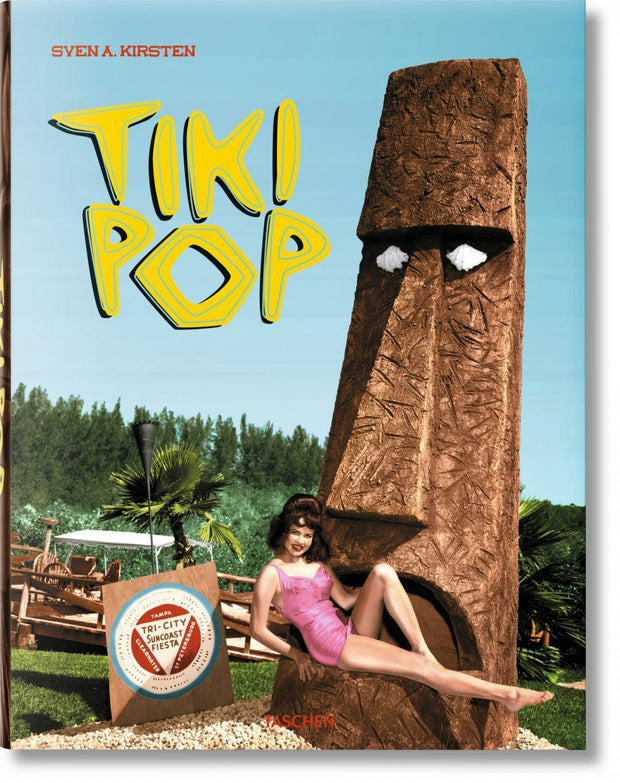 Cover image for Tiki Pop. America imagines its own Polynesian Paradise, isbn: 9783836548519