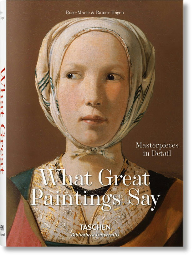 Cover image for What Great Paintings Say. Masterpieces in Detail, isbn: 9783836559263